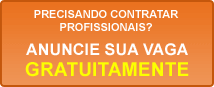 Precisando contratar profissionais? Anuncie sua vaga gratuitamente.