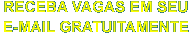 Receba vagas em seu e-mail gratuitamente