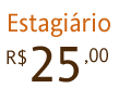Estagi�rio R$ 25,00