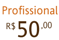 Profissional R$ 50,00